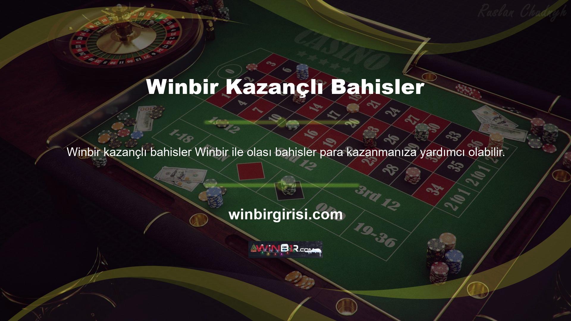 Velakin Winbir casinolarda oynamak için iyi bir seçimdir